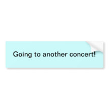 "Indo a um outro concerto! "Autocolante no vidro