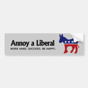 Adesivo Para Carro Irrite um liberal - duro do trabalho. Suceda.