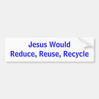 Adesivo Para Carro Jesus WouldReduce, reusar, reciclar