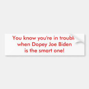 Adesivo Para Carro Joe Biden Dopey é esperto