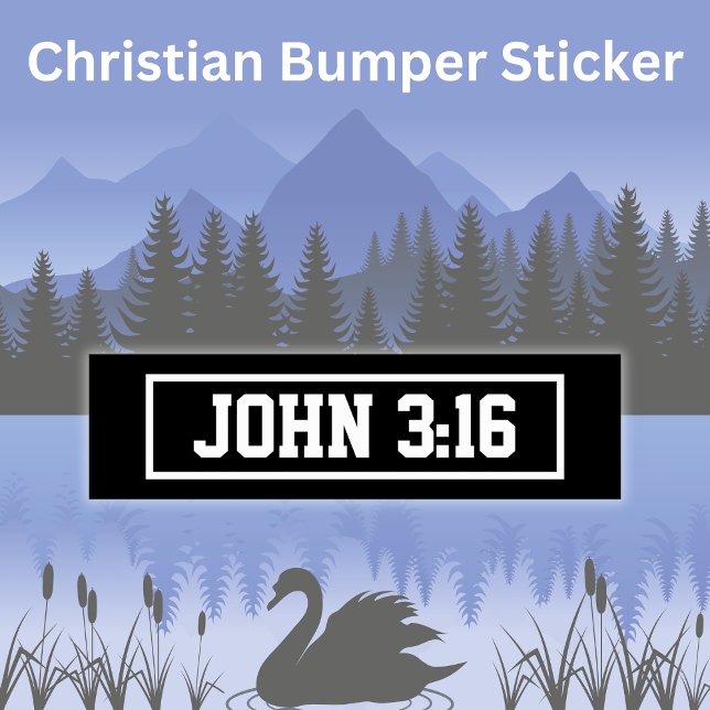 Adesivo Para Carro John 3:16 Cristão Simples, Negro e Branco Moderno (John 3:16 Christian Bumper Sticker )