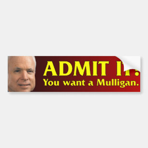 Adesivo Para Carro John McCain - você quer um Mulligan.