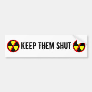 Adesivo Para Carro Keep Them Shut Custom Anti-Nuclear Slogan
