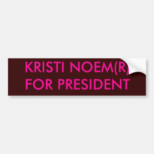 ADESIVO PARA CARRO KRISTI NOEM (R) PARA O PRESIDENTE