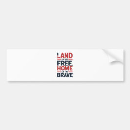 Adesivo Para Carro Land of the Free | Home of the Brave USA Shirt