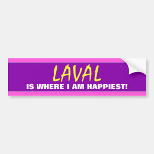 Adesivo Para Carro "LAVAL É ONDE ESTOU MAIS FELIZ!" (Canadá)