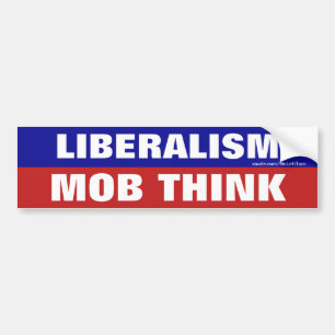Adesivo Para Carro Liberalismo É Mob Think Bumper Sticker