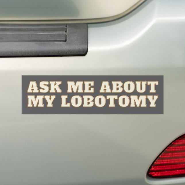 Adesivo Para Carro Lobotomy Funny Vinyl Bumper Sticker - Carro estran (No carro)