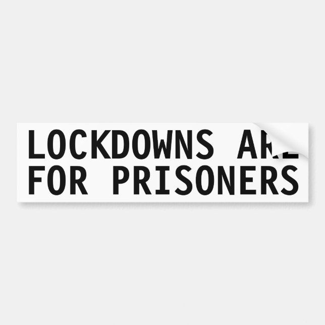 ADESIVO PARA CARRO LOCKDOWNS SÃO PARA PRISIONEIROS BUMPER STICKER (Frente)
