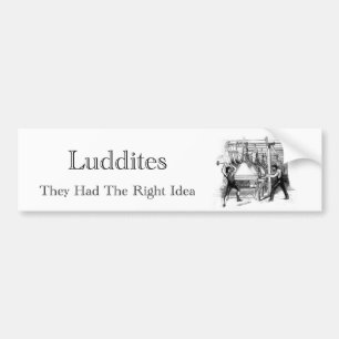 Adesivo Para Carro Luddites - Tinham A Ideia Certa