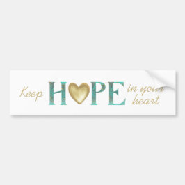 Adesivo Para Carro Mantenha a esperança no seu coração em Teal e Dour