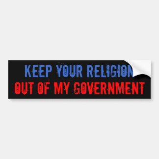 ADESIVO PARA CARRO MANTENHA SUA RELIGIÃO FORA DE MEU GOVERNO