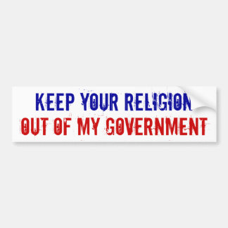 ADESIVO PARA CARRO MANTENHA SUA RELIGIÃO FORA DE MEU GOVERNO