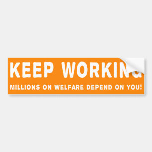 Adesivo Para Carro Mantenha trabalhar Bumpersticker