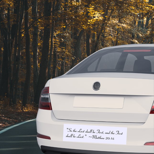 Adesivo Para Carro Matthew 20:16 Bumper Sticker (Criador carregado)