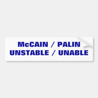 Adesivo Para Carro McCAIN/PALIN   INSTÁVEL/INCAPAZ