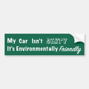 Adesivo Para Carro Meu carro não está sujo, ele é a favor do meio
