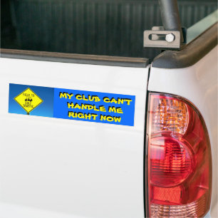 Adesivo Para Carro Meu clube não pode me lidar agora com o bastão
