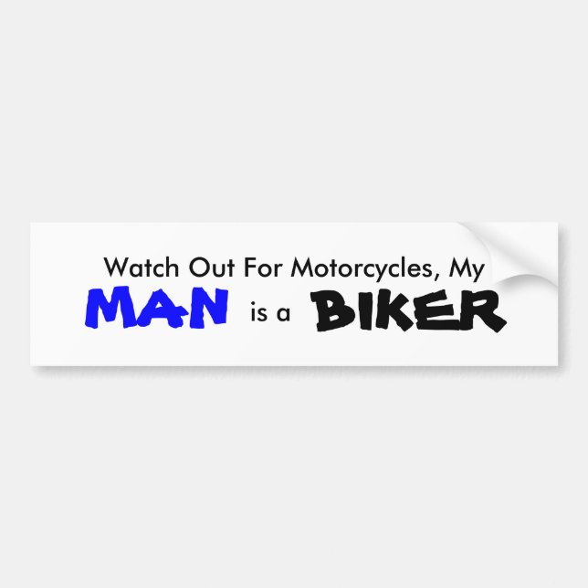 Adesivo Para Carro Meu Homem é um Biker Bumper Sticker (Frente)