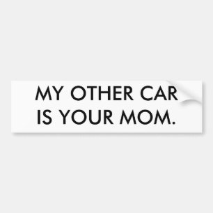 ADESIVO PARA CARRO MEU OUTRO CARRO É SEU MOM.