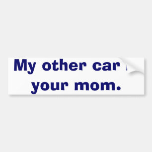 Adesivo Para Carro Meu outro carro é sua mamã