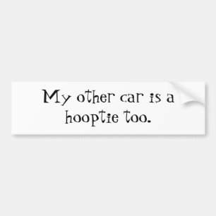 Adesivo Para Carro Meu outro carro é um hooptie demasiado
