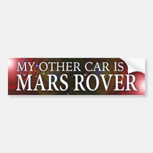 ADESIVO PARA CARRO "MEU OUTRO CARRO É UM MARTE ROVER "