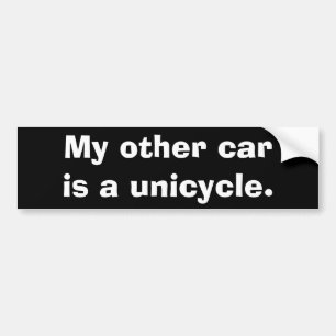 Adesivo Para Carro Meu outro carro é um unicycle.