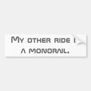 Adesivo Para Carro Meu outro passeio é um monotrilho