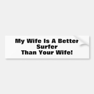 Adesivo Para Carro Minha esposa é um surfista melhor do que sua