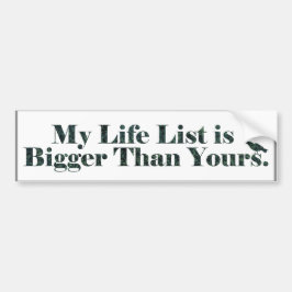 Adesivo Para Carro Minha lista da vida é mais grande do que sua |