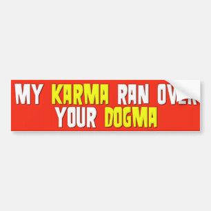 Adesivo Para Carro Minhas karmas funcionaram sobre seu dogma