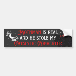 Adesivo Para Carro Mothman REAL e Ele Roubou Meu Catalisador
