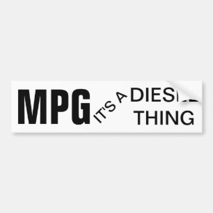 Adesivo Para Carro MPG, é uma coisa diesel