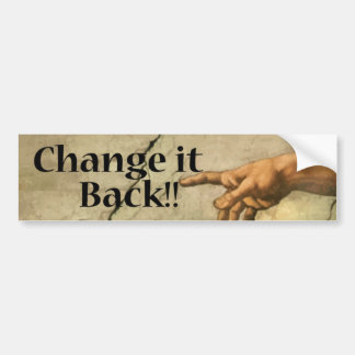 Adesivo Para Carro Mude-o para trás Bumpersticker