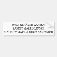 Mulheres Bem Comportadas Raramente Fazem História,