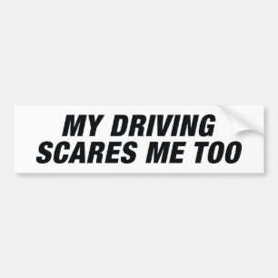 Adesivo Para Carro My Driving Scares Me Too
