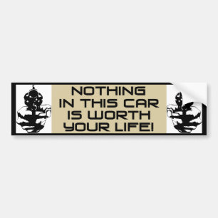 Adesivo Para Carro Nada neste carro vale sua vida!