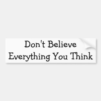 Adesivo Para Carro Não acredite tudo