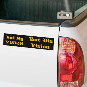 Adesivo Para Carro Não é a minha visão, mas a sua visão
