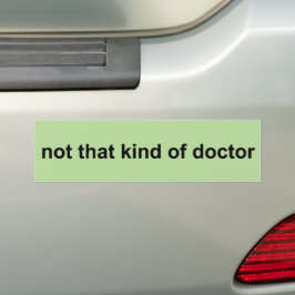 Adesivo Para Carro não esse tipo de médico
