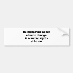 Adesivo Para Carro Não fazer nada sobre as alterações climáticas