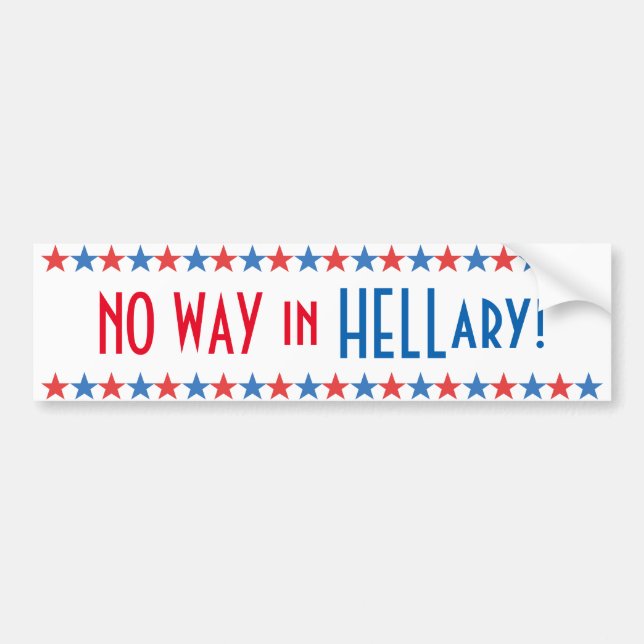 Adesivo Para Carro Não há jeito no inferno Hillary Clinton 2016 Stick (Frente)