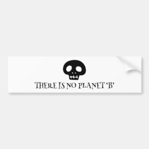 Adesivo Para Carro Não há planeta 'B' T-Shirt
