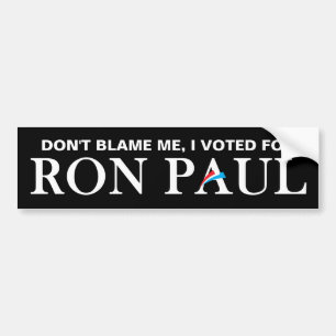 Adesivo Para Carro Não me culpe, eu votei em Ron Paul.