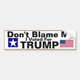 Adesivo Para Carro Não me culpes, votei em Trump Bumper Sticker