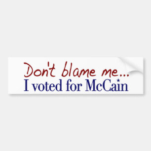 Adesivo Para Carro Não me responsabilize que eu votei McCain