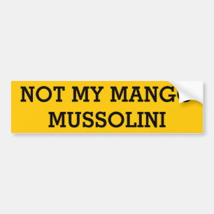 Adesivo Para Carro Não minha manga Mussolini