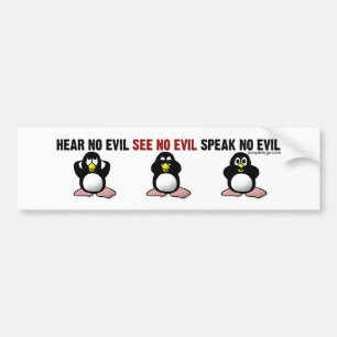 Adesivo Para Carro Não ouça nenhum pinguim mau Bumpersticker