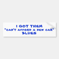 Não posso pagar um carro novo, Blues